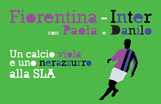 Fiorentina – Inter, con Paola e Danilo